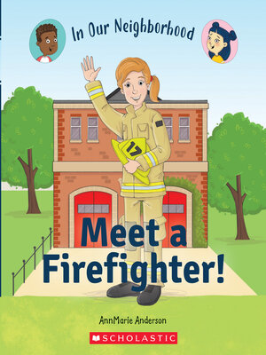 cover image of Meet a Firefighter!
